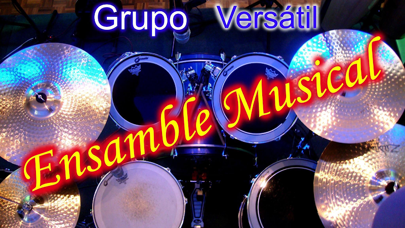 Grupo Versatil Ensamble Musical
